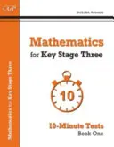 Matematyka dla KS3: 10-minutowe testy - książka 1 (w tym odpowiedzi) - Mathematics for KS3: 10-Minute Tests - Book 1 (including Answers)