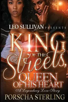 Król ulicy, królowa jego serca: Legendarna historia miłosna - King of the Streets, Queen of His Heart: A Legendary Love Story