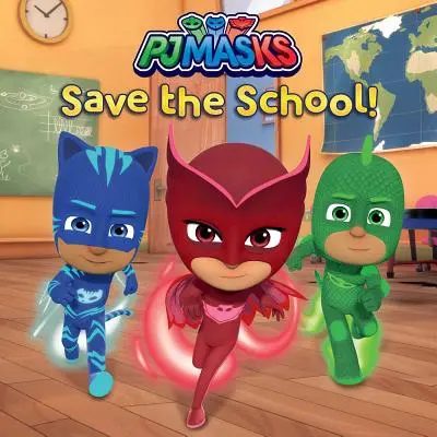 Maski PJ ratują szkołę! - PJ Masks Save the School!