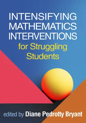 Intensyfikacja interwencji matematycznych dla uczniów z trudnościami - Intensifying Mathematics Interventions for Struggling Students