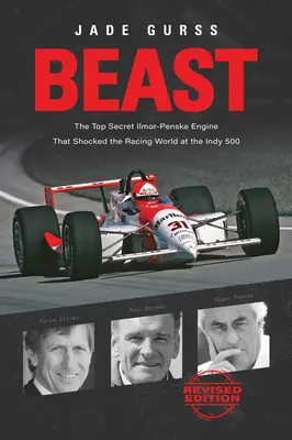 Bestia: Ściśle tajny silnik Ilmor-Penske, który wstrząsnął światem wyścigów Indy 500 - Beast: The Top Secret Ilmor-Penske Engine That Shocked the Racing World at the Indy 500