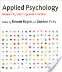 Psychologia stosowana: Badania, szkolenia i praktyka - Applied Psychology: Research, Training and Practice