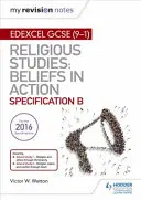 My Revision Notes Edexcel Religious Studies for GCSE (9-1): Beliefs in Action