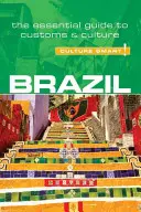 Brazylia - Culture Smart! (Wydanie drugie, drugie) - Brazil - Culture Smart! (Second Edition, Second)