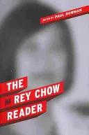 Czytelnik Rey Chow - The Rey Chow Reader