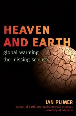 Niebo i Ziemia: Globalne ocieplenie, zaginiona nauka - Heaven and Earth: Global Warming, the Missing Science