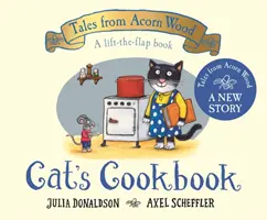 Kocia książka kucharska - nowa historia Opowieści z Żołędziowego Lasu - Cat's Cookbook - A new Tales from Acorn Wood story