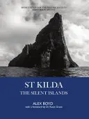 St Kilda - ciche wyspy - St Kilda - The Silent Islands