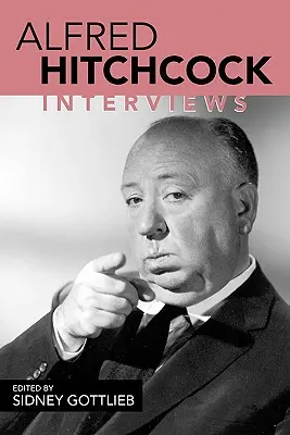 Alfred Hitchcock: Wywiady - Alfred Hitchcock: Interviews