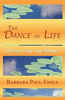 Taniec życia - wiersze dla ducha - The Dance of Life - Poems for the Spirit