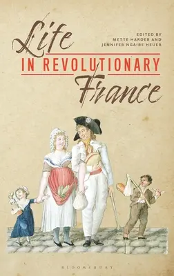 Życie w rewolucyjnej Francji - Life in Revolutionary France