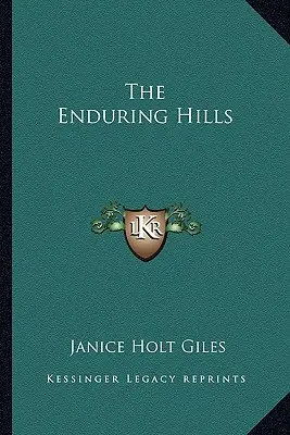 The Enduring Hills