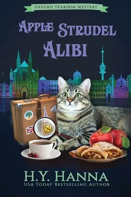 Apple Strudel Alibi (DUŻY DRUK): Tajemnice herbaciarni w Oksfordzie - Księga 8 - Apple Strudel Alibi (LARGE PRINT): The Oxford Tearoom Mysteries - Book 8