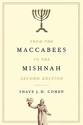 Od Machabeuszy do Miszny, wydanie drugie - From the Maccabees to the Mishnah, Second Edition
