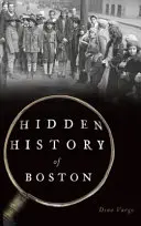 Ukryta historia Bostonu - Hidden History of Boston