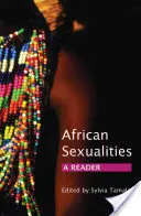 Afrykańskie seksualności: A Reader - African Sexualities: A Reader