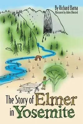 Historia Elmera w Yosemite - The Story of Elmer in Yosemite