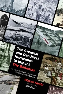 Największe i najbardziej śmiercionośne huragany, które nawiedziły Bahamy - The Greatest and Deadliest Hurricanes to Impact The Bahamas