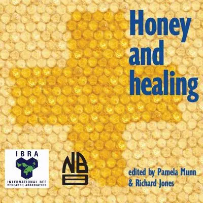 Miód i uzdrowienie - Honey and Healing