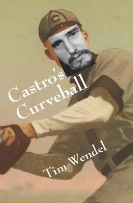 Krzywa piłka Castro - Castro's Curveball