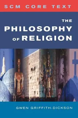 Scm Core Text: Filozofia religii - Scm Core Text: The Philosophy of Religion
