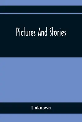 Obrazy i historie - Pictures And Stories