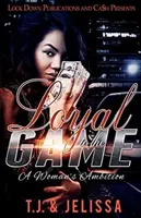 Loyal to the Game: Gniew kobiety - Loyal to the Game: A Woman's Wrath