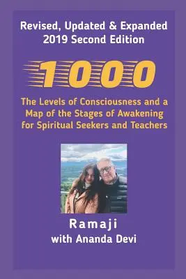 1000: Poziomy świadomości i mapa etapów przebudzenia dla duchowych poszukiwaczy i nauczycieli - 1000: The Levels of Consciousness and a Map of the Stages of Awakening for Spiritual Seekers and Teachers