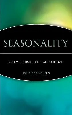 Sezonowość: Systemy, strategie i sygnały - Seasonality: Systems, Strategies, and Signals