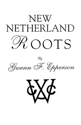 Korzenie Nowej Holandii - New Netherland Roots