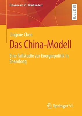 Model chiński: studium upadku polityki energetycznej w prowincji Shandong - Das China-Modell: Eine Fallstudie Zur Energiepolitik in Shandong