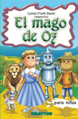 El Mago de Oz: Clasicos para ninos