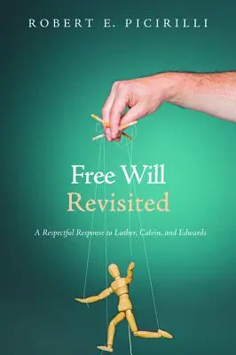 Rewizja wolnej woli - Free Will Revisited