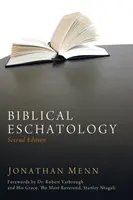 Eschatologia biblijna, wydanie drugie - Biblical Eschatology, Second Edition