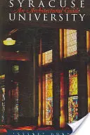 Uniwersytet Syracuse: Przewodnik architektoniczny - Syracuse University: An Architectural Guide