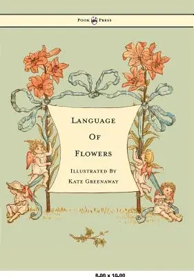 Język kwiatów - ilustracje Kate Greenaway - Language of Flowers - Illustrated by Kate Greenaway