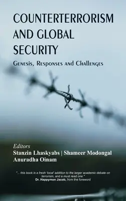 Kontrterroryzm i globalne bezpieczeństwo: Geneza, reakcje i wyzwania - Counterterrorism and Global Security: Genesis, Responses and Challenges