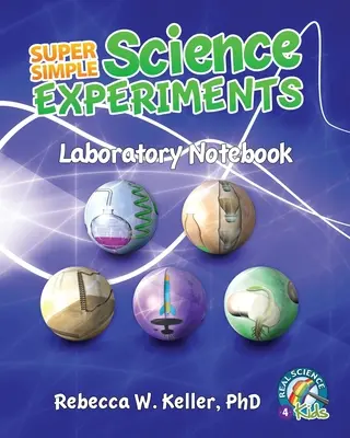 Super proste eksperymenty naukowe Zeszyt laboratoryjny - Super Simple Science Experiments Laboratory Notebook