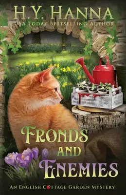 Fronds and Enemies: Tajemnice angielskiego przydomowego ogrodu - Księga 5 - Fronds and Enemies: The English Cottage Garden Mysteries - Book 5