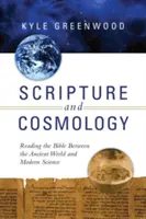 Pismo Święte i kosmologia: Czytanie Biblii między światem starożytnym a współczesną nauką - Scripture and Cosmology: Reading the Bible Between the Ancient World and Modern Science
