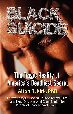 Czarne samobójstwo: Tragiczna rzeczywistość najbardziej zabójczego sekretu Ameryki - Black Suicide: The Tragic Reality of America's Deadliest Secret