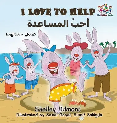 Kocham pomagać (dwujęzyczna książka angielsko-arabska) - I Love to Help (English Arabic Bilingual Book)