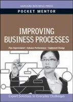 Ulepszanie procesów biznesowych: Eksperckie rozwiązania codziennych wyzwań - Improving Business Processes: Expert Solutions to Everyday Challenges