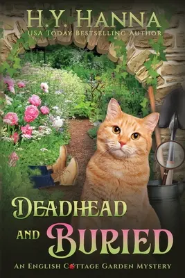 Deadhead and Buried (DUŻY DRUK): Tajemnice angielskiego przydomowego ogrodu - Księga 1 - Deadhead and Buried (LARGE PRINT): English Cottage Garden Mysteries - Book 1