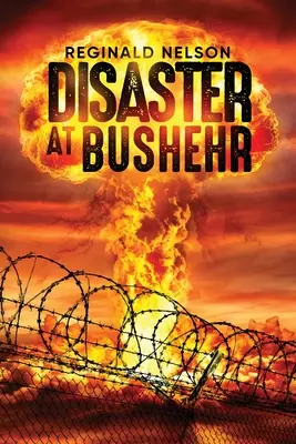 Katastrofa w Bushehr - Disaster at Bushehr