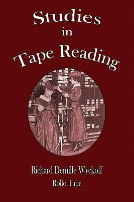 Studia nad czytaniem z taśmy - Studies in Tape Reading