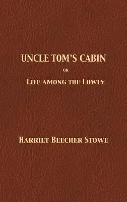 Chata wuja Toma - Uncle Tom's Cabin