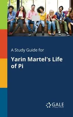 Przewodnik do studiowania Życie Pi Yarina Martela - A Study Guide for Yarin Martel's Life of Pi