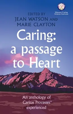 Troska: A Passage to Heart - Caring: A Passage to Heart