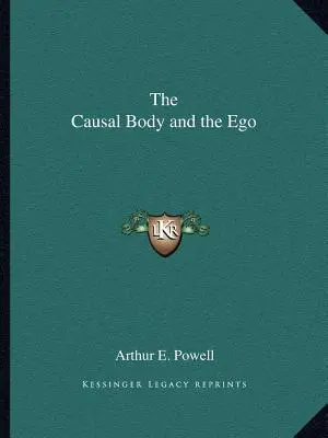 Ciało przyczynowe i ego - The Causal Body and the Ego